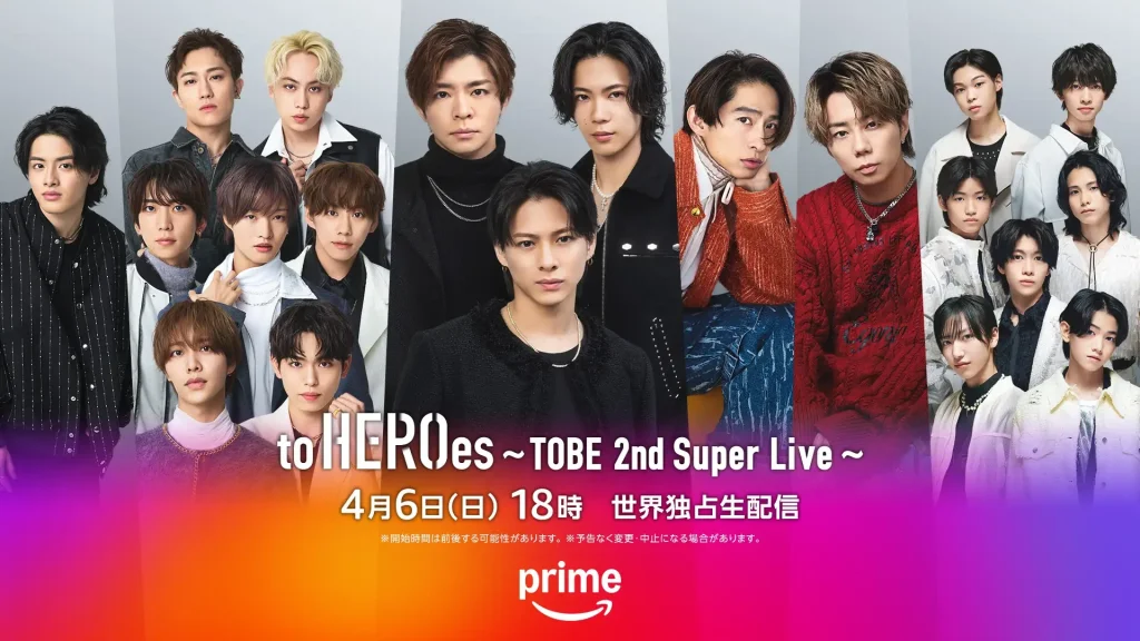 toHEROes ~TOBE 2nd Super Live~ 参加アーティスト一覧